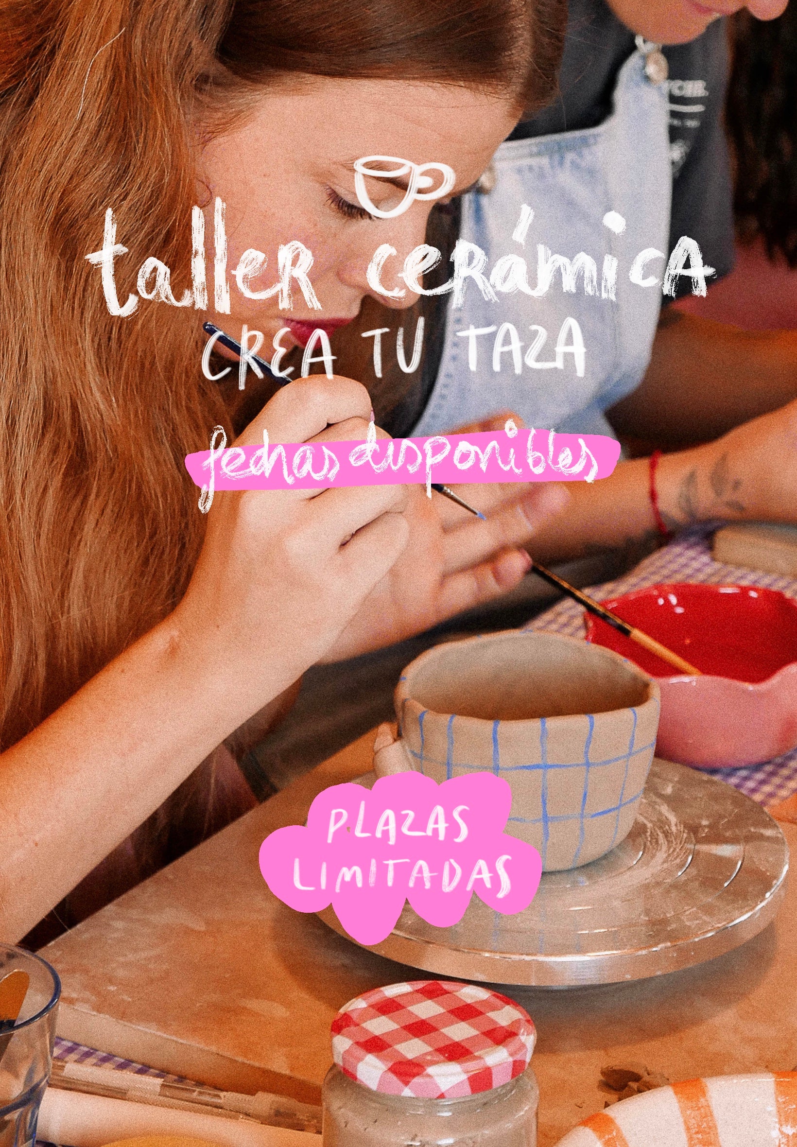TALLER CERÁMICA - CREA TU TAZA - varias fechas